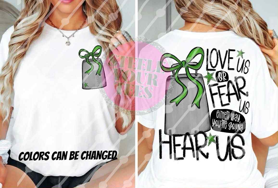 Love us or Fear us Your Gonna Hear Us (all styles here)