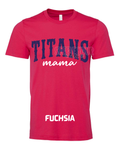 Titans Mama Mother's Day Tee