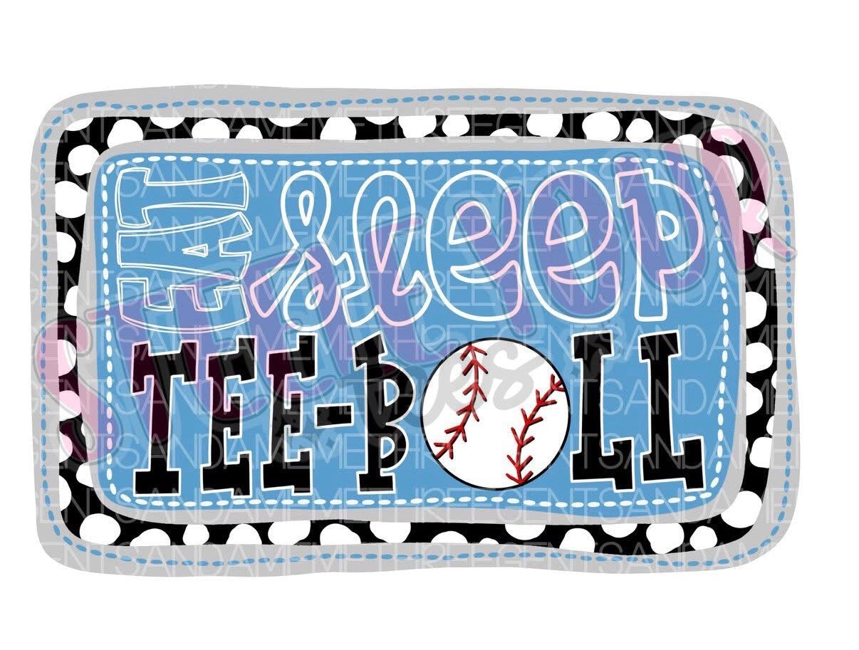 Eat Sleep Tee-Ball
