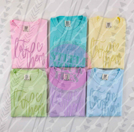 Let Them All Sizes Tee